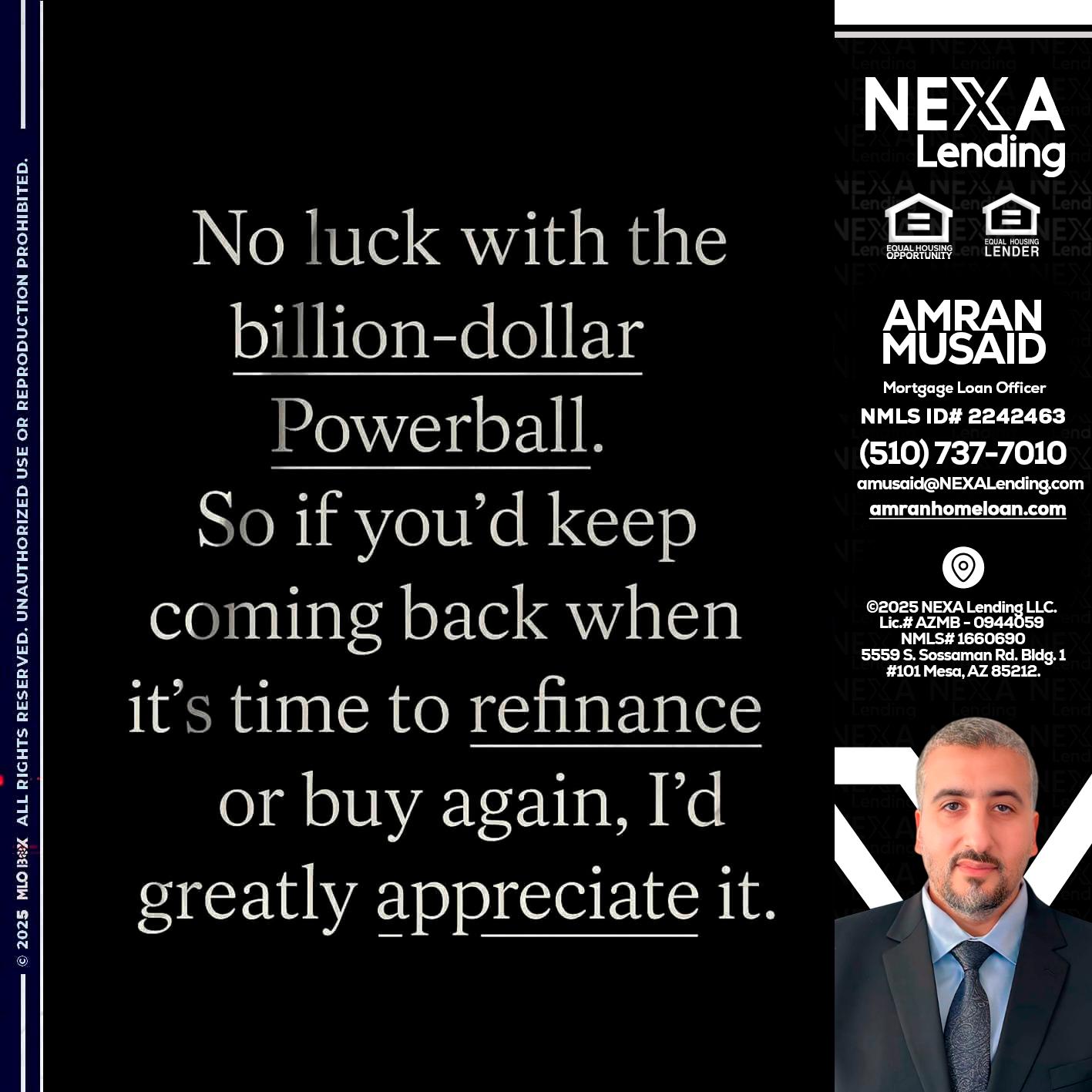 NO LUCK WITH - Amran Musaid -Mortgage Loan Officer