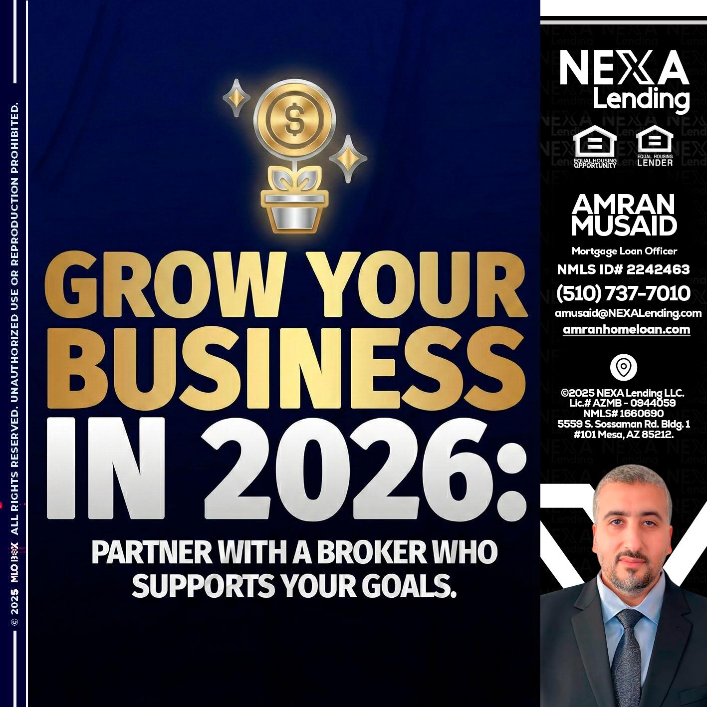 GROW YOUR BUSINESS - Amran Musaid -Mortgage Loan Officer