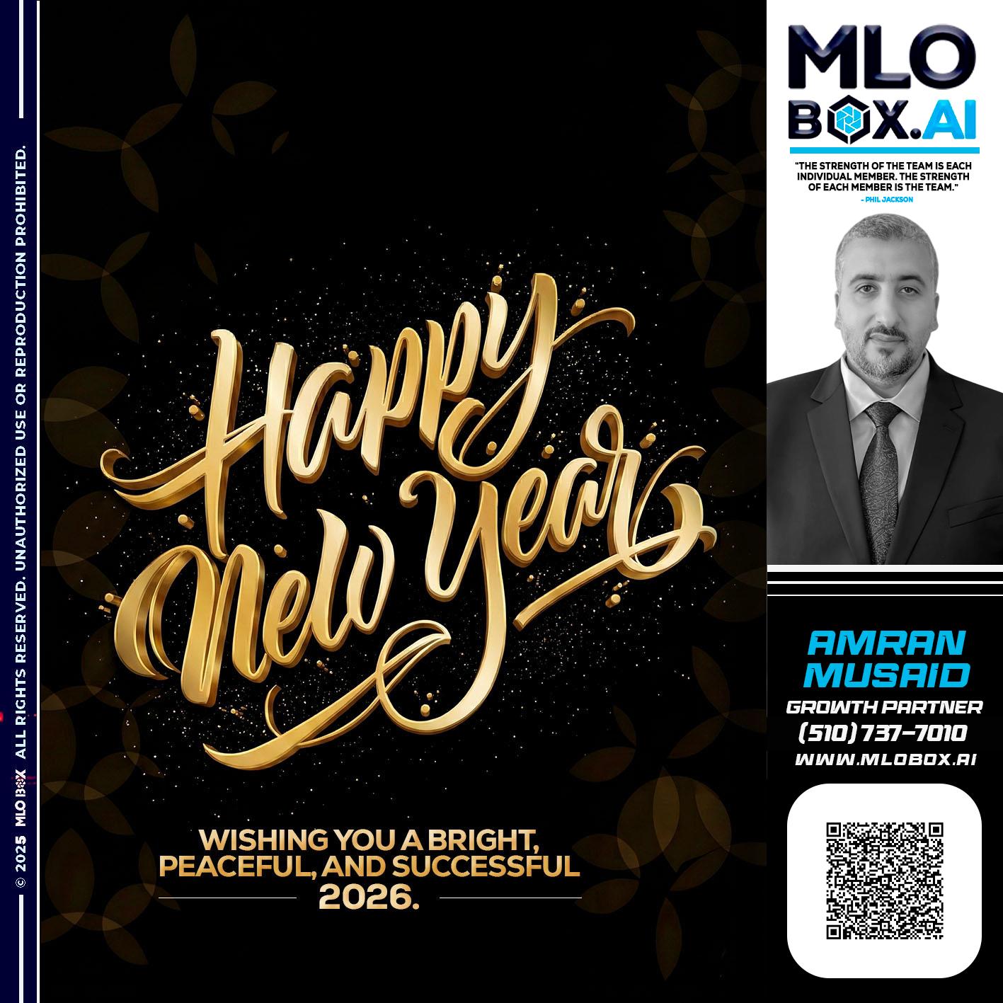 HAPPY NEW YEAR - Amran Musaid -Mortgage Loan Officer
