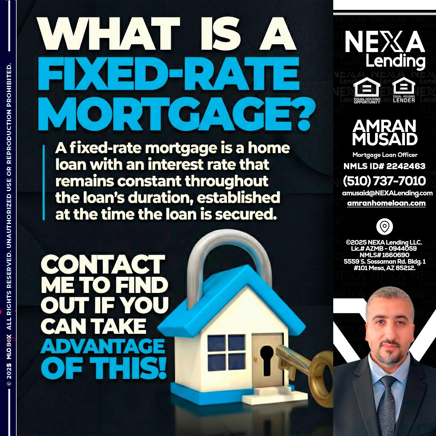 WHAT IS  A FIXED - Amran Musaid -Mortgage Loan Officer