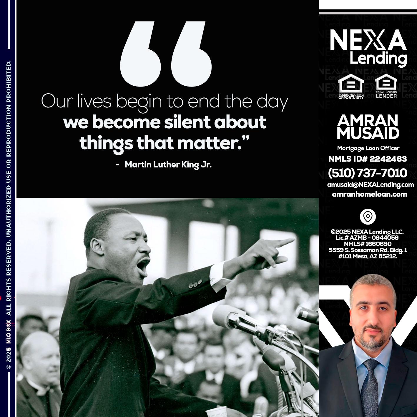 our lives MLK DAY - Amran Musaid -Mortgage Loan Officer