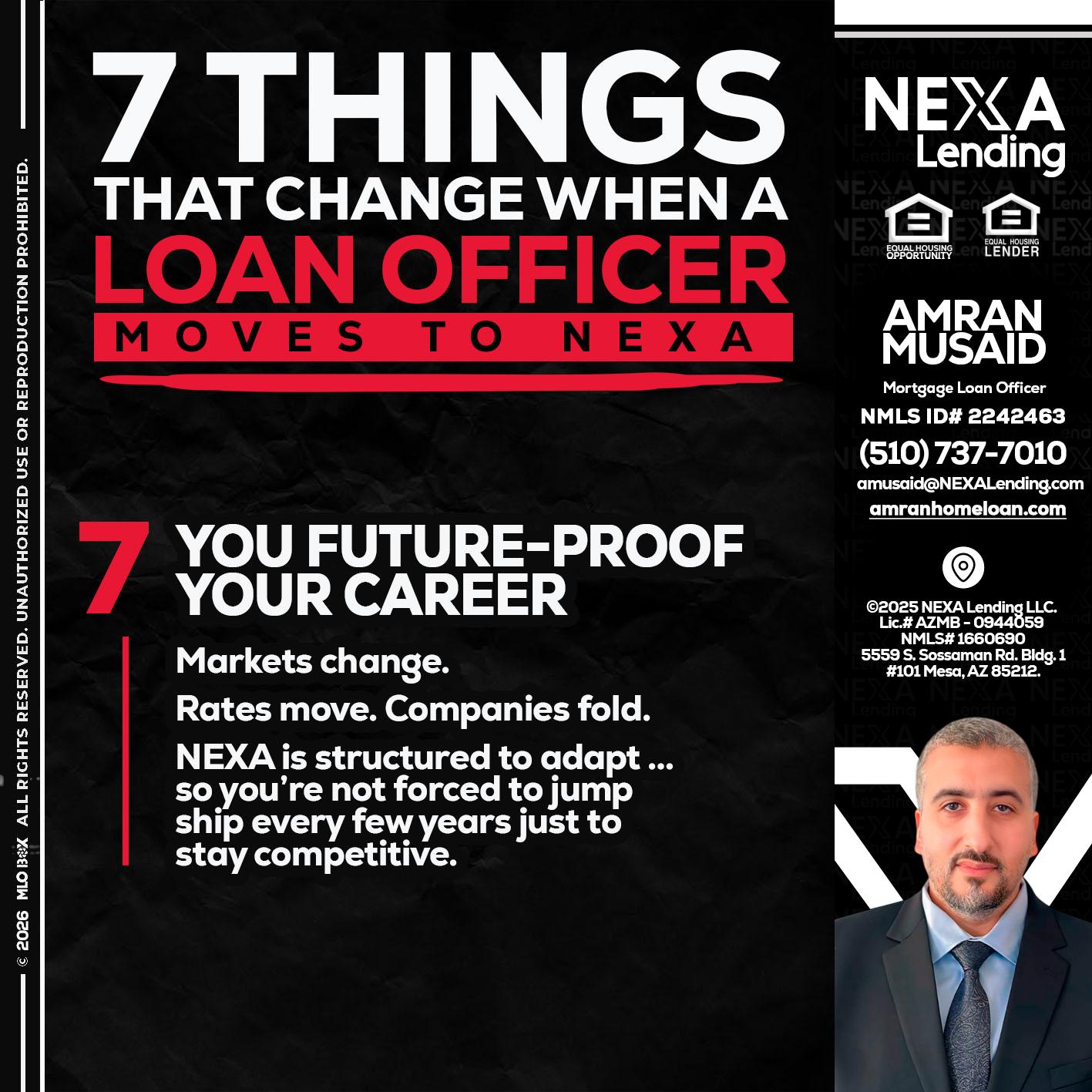 7 THINGS (7) - Amran Musaid -Mortgage Loan Officer