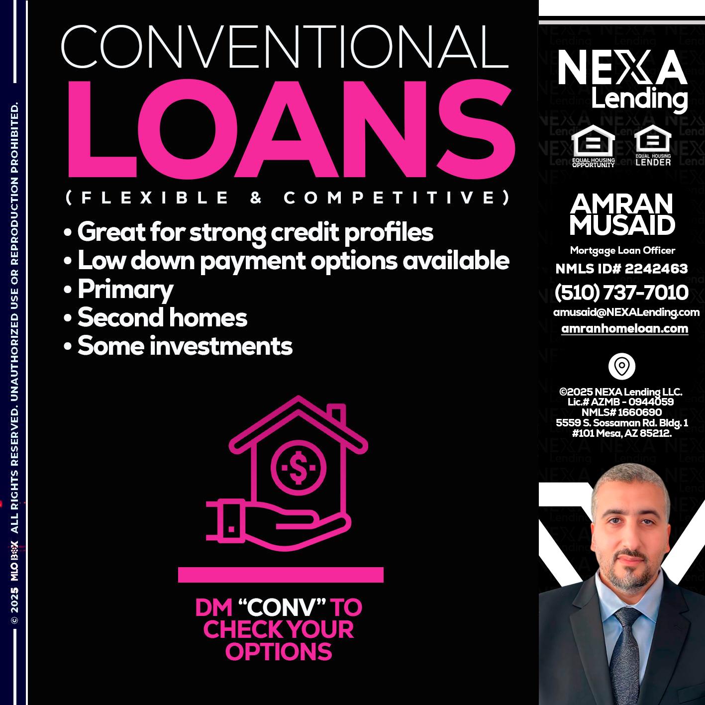 CONVENTIONAL LOANS - Amran Musaid -Mortgage Loan Officer