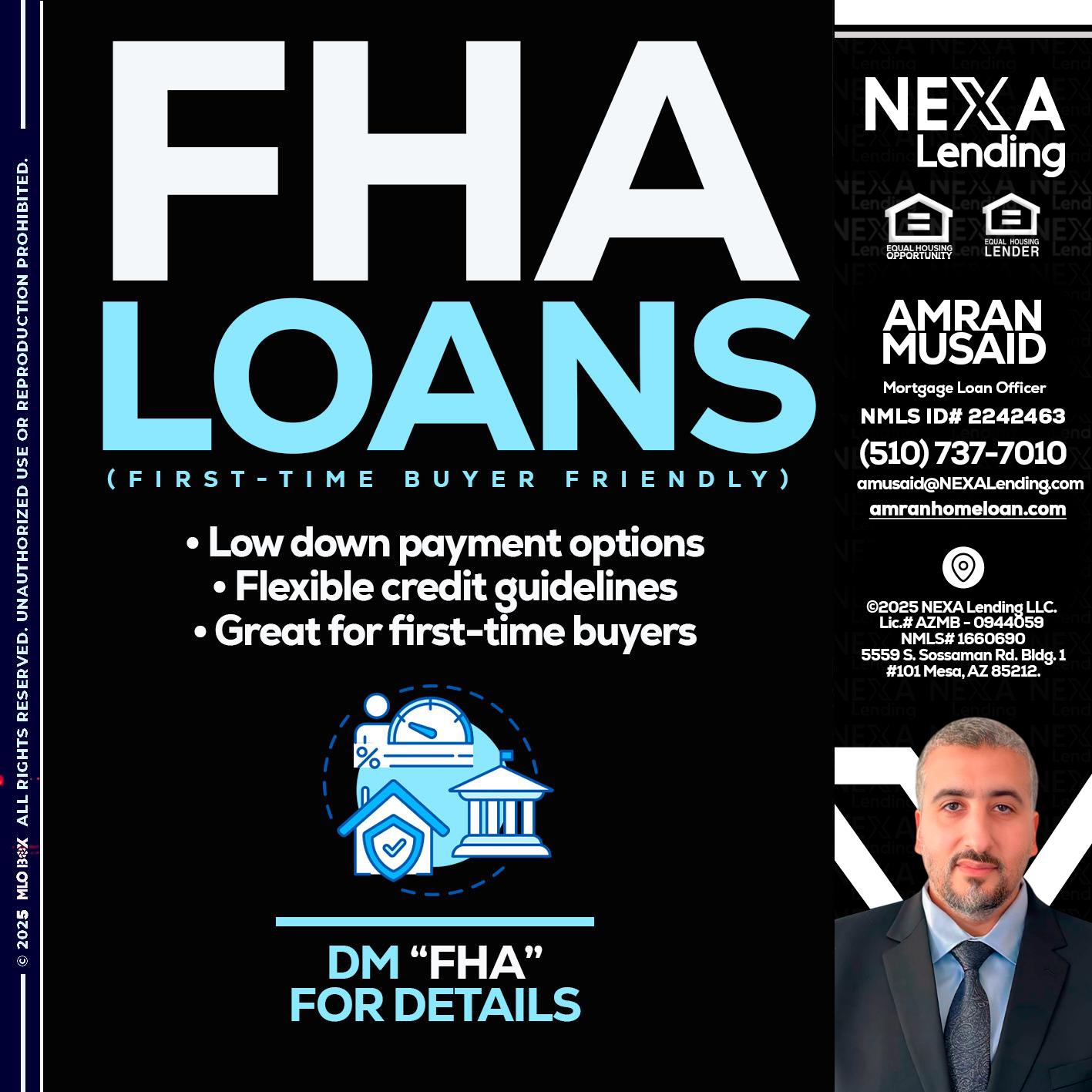 FHA LOANS - Amran Musaid -Mortgage Loan Officer