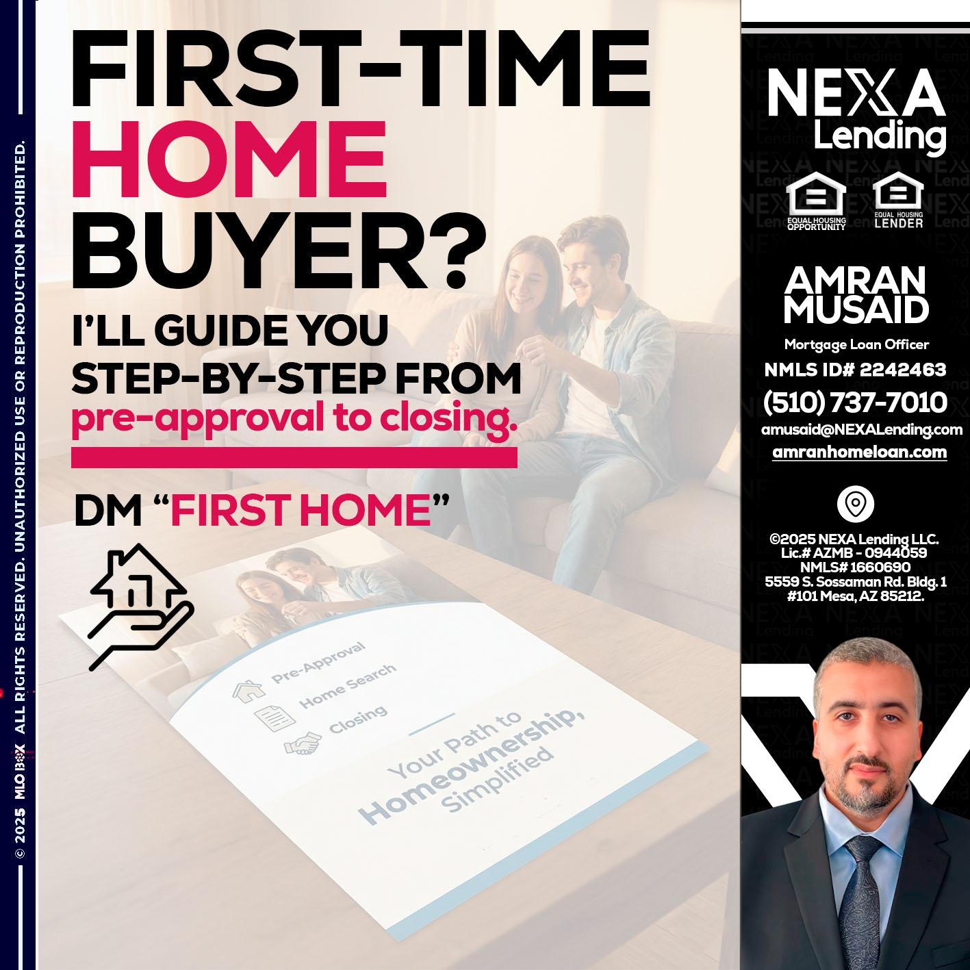 first time home buyer - Amran Musaid -Mortgage Loan Officer