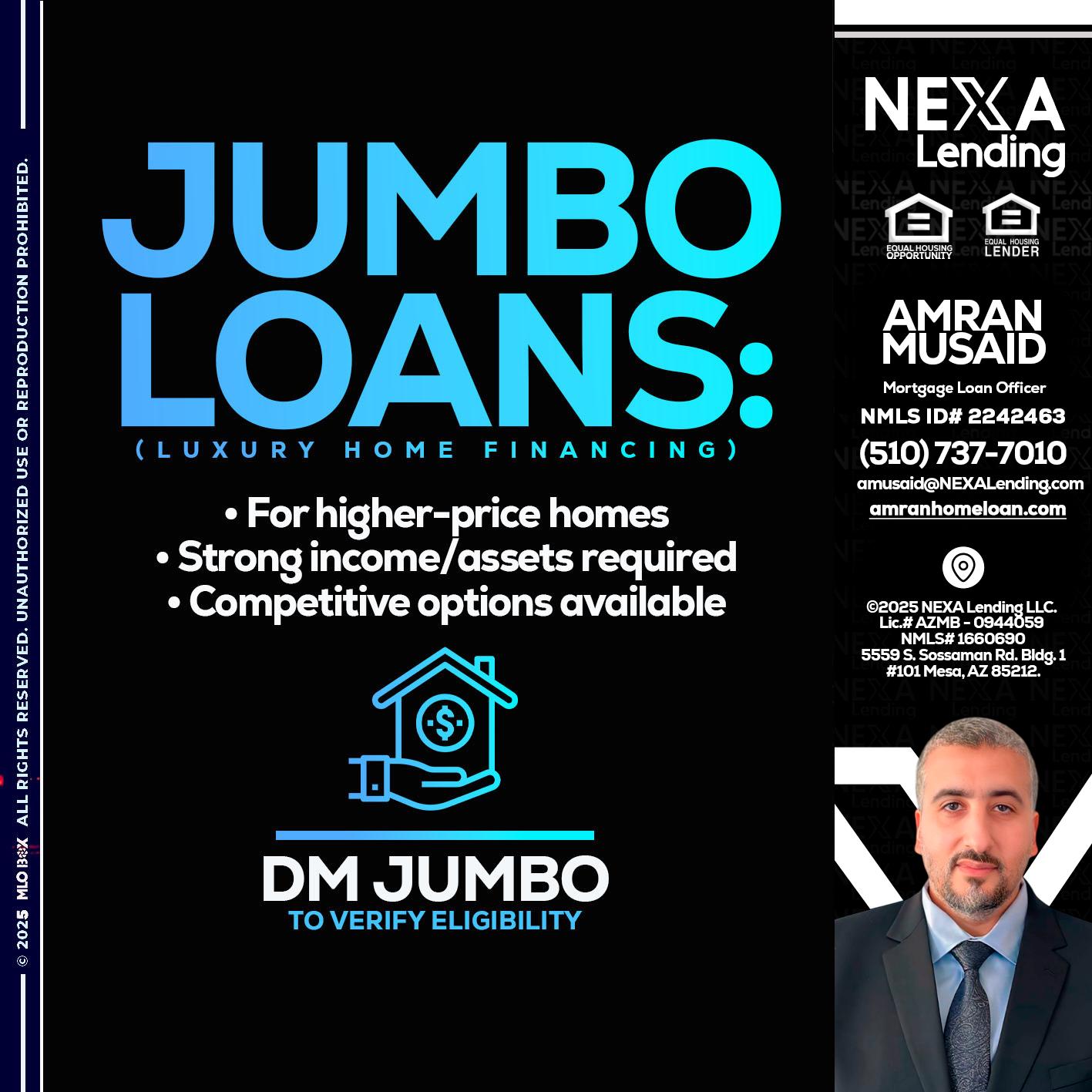 JUMBO LOANS - Amran Musaid -Mortgage Loan Officer