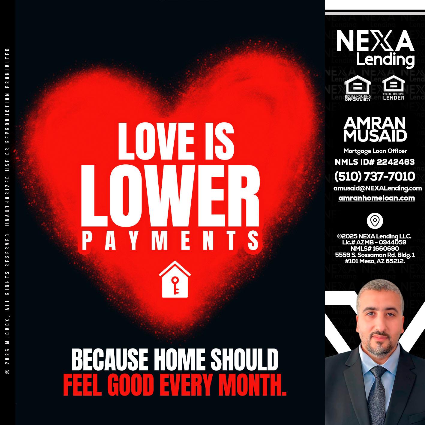 LOVE IS LOWER - Amran Musaid -Mortgage Loan Officer