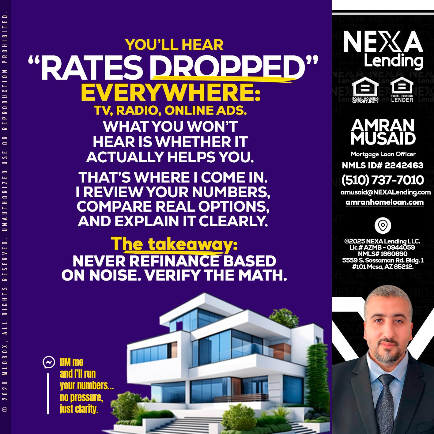 RATES DOPPED - Amran Musaid -Mortgage Loan Officer