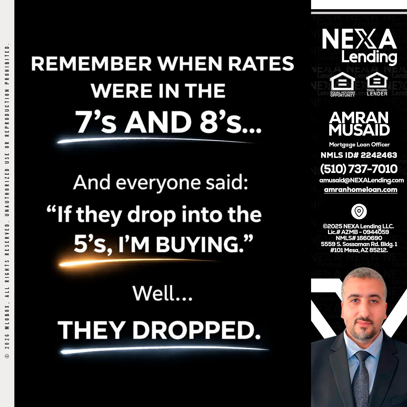 REMEMBER WHEN - Amran Musaid -Mortgage Loan Officer
