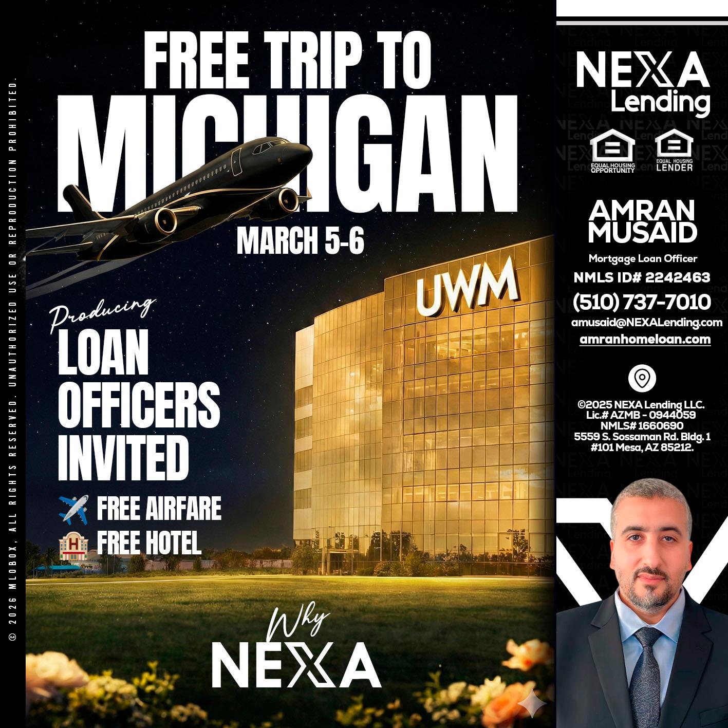 free Michigan trip - Amran Musaid -Mortgage Loan Officer
