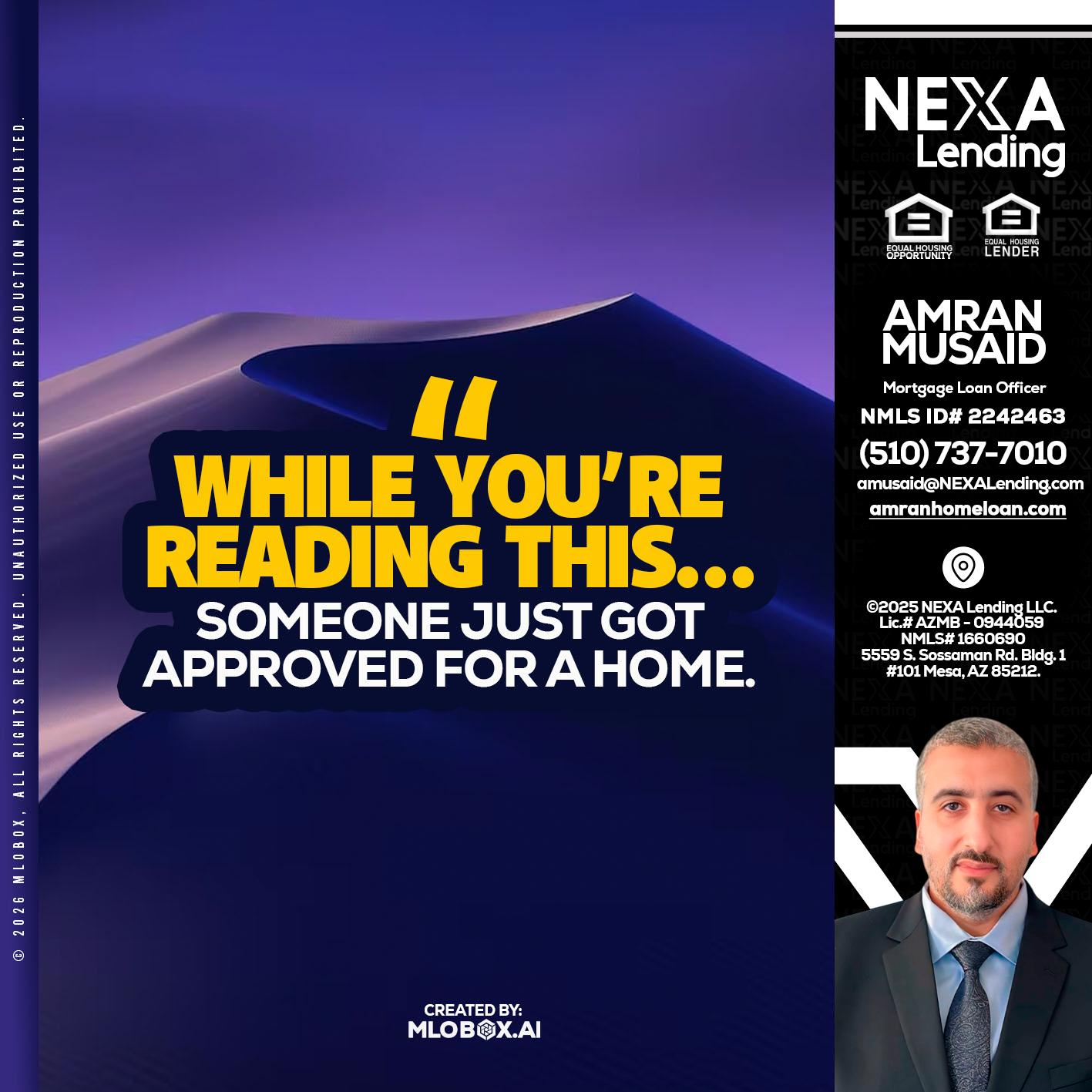 WHILE YOU - Amran Musaid -Mortgage Loan Officer