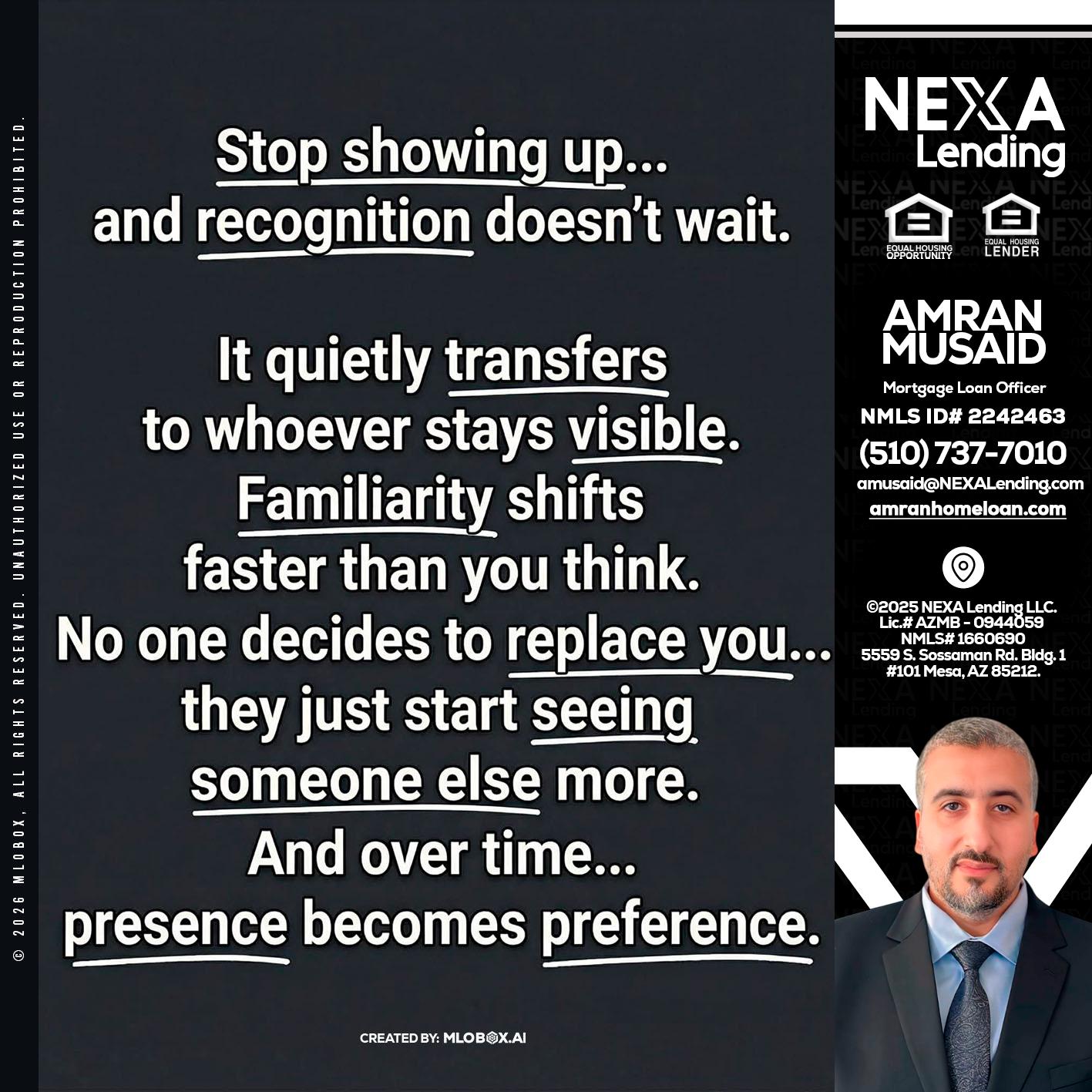 STOP SHOWING - Amran Musaid -Mortgage Loan Officer