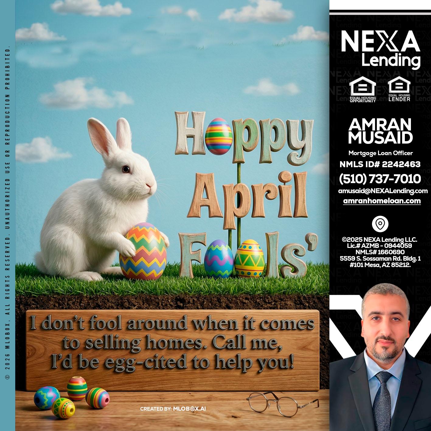 happy april fools - Amran Musaid -Mortgage Loan Officer