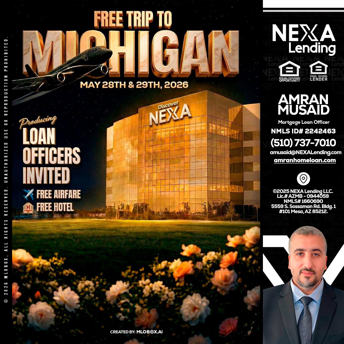 FREE TRIP TO MICHIGAN - Amran Musaid -Mortgage Loan Officer