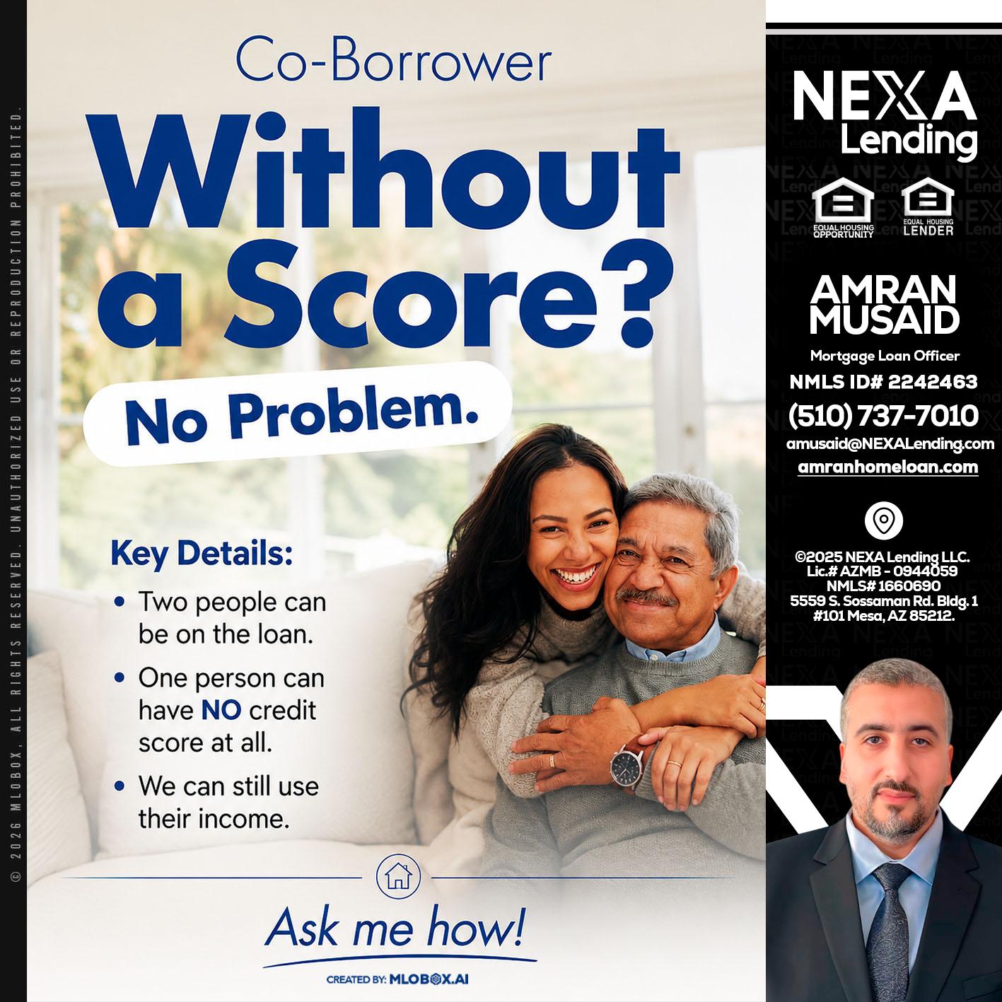 WITHOUT SCORE? - Amran Musaid -Mortgage Loan Officer