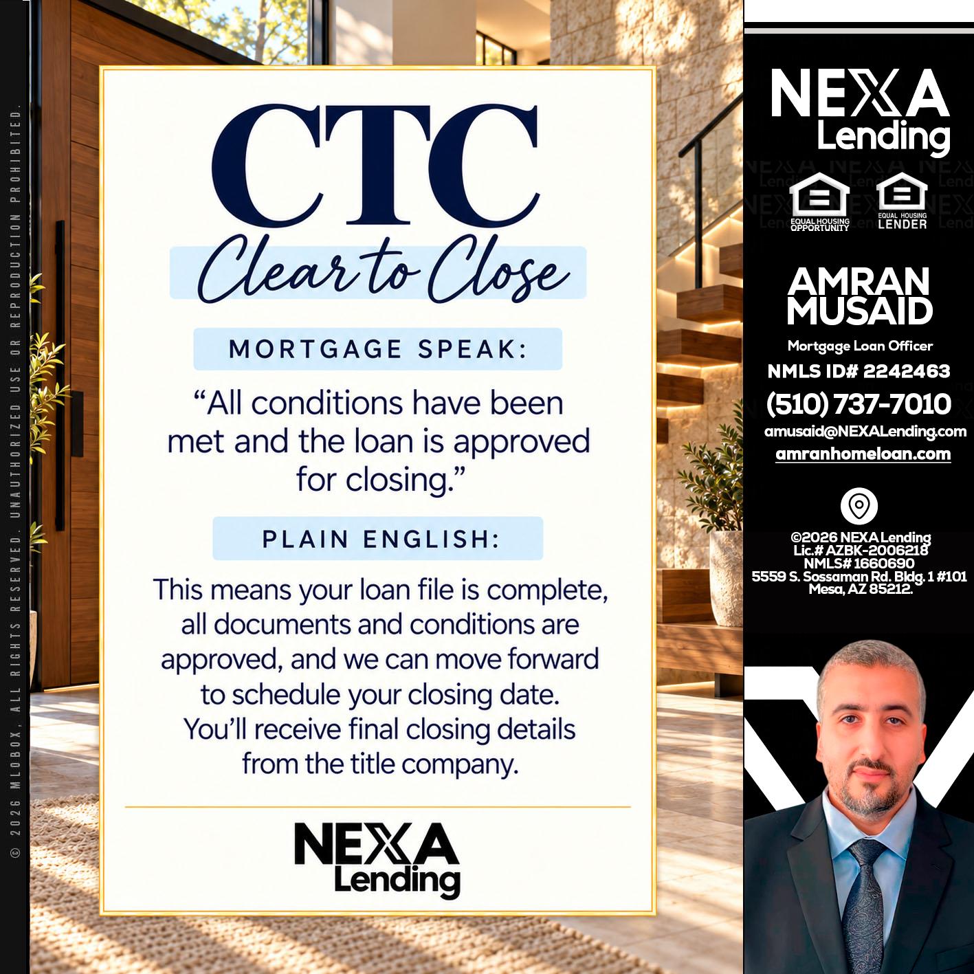 CLEAR TO CLOSE - Amran Musaid -Mortgage Loan Officer